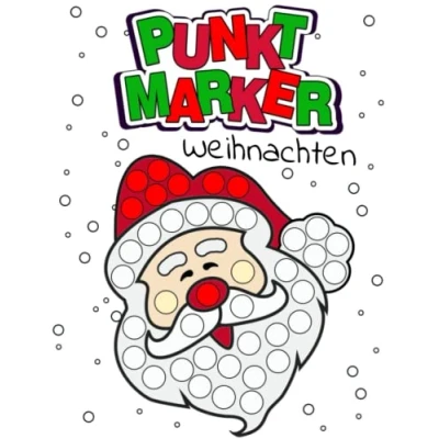 Abbildung von Weihnachten Punkt Marker: Aktivitätsbuch für Kinder ab 2 Jahre Vorschulkinder, Geschenk Weihnacht Leicht geführte Big Dots Kleinkinder.