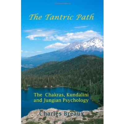 Abbildung von The Tantric Path: Chakras, Kundalini, and Jungian Psychology