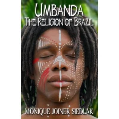 Abbildung von Umbanda: The Religion of Brazil (African Spirituality Beliefs and Practices, Band 14)