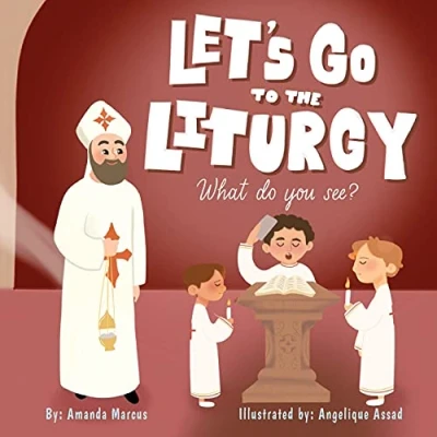Abbildung von Let&#039;s go to the Liturgy: What you see?