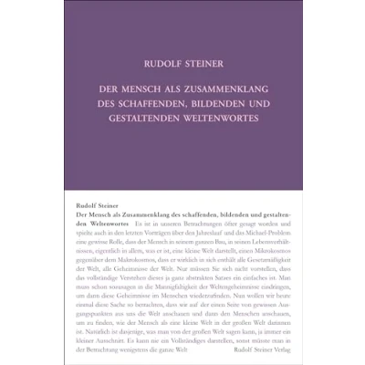 Abbildung von Der Mensch als Zusammenklang des schaffenden, bildenden und gestaltenden Weltenwortes: Zwölf Vorträge, Dornach 19. Okt. bis 11. Nov. 1923: ... Steiner Taschenbücher aus dem Gesamtwerk)