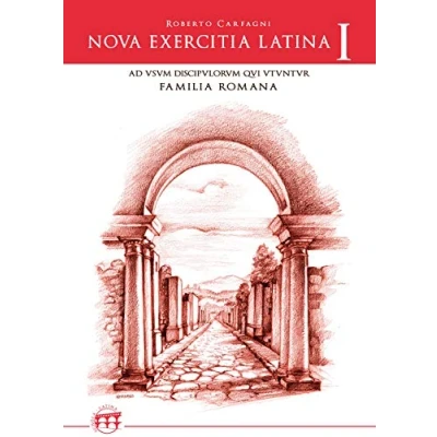 Abbildung von Nova exercitia Latina I: Ad usum discipulorum qui FAMILIA ROMANA utuntur (Lingua per se illustrata)