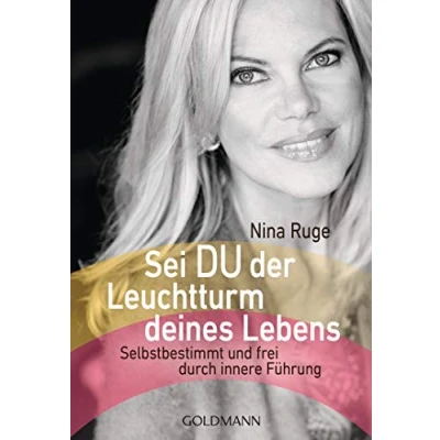Abbildung von Sei DU der Leuchtturm deines Lebens: Selbstbestimmt und frei durch innere Führung