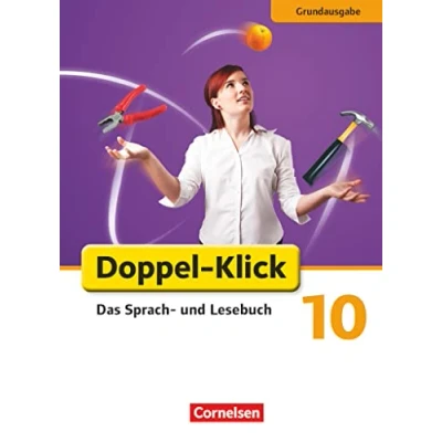 Abbildung von Doppel Klick Das Sprach und Lesebuch Grundausgabe 10. Schuljahr: Schulbuch