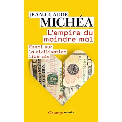 Abbildung von L&#039;Empire du moindre mal: Essai sur la civilisation libérale