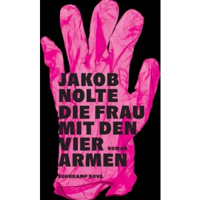 Abbildung von Die Frau mit den vier Armen: Roman Ein moderner Noir Krimi Fall für Rita Aitzinger (suhrkamp nova)