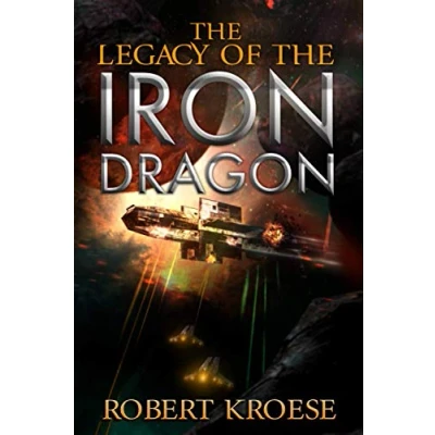 Abbildung von the Legacy of Iron Dragon: An Alternate History Viking Epic (Saga Dragon, Band 4)