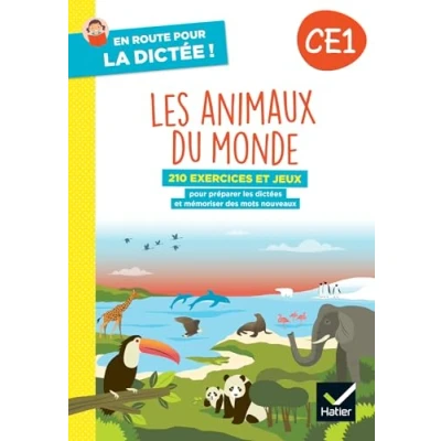 Abbildung von En route pour la dictée ! CE1 Les animaux du monde Ed. 2024 Cahier de l&#039;élève