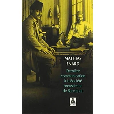 Abbildung von Derniere communication a la societe proustienne de Barcelone