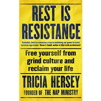Abbildung von Rest Is Resistance: Free yourself from grind culture and reclaim your life