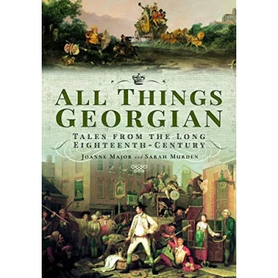 Abbildung von All Things Georgian: Tales from the Long Eighteenth Century