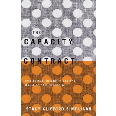 Abbildung von the Capacity Contract: Intellectual Disability and Question of Citizenship