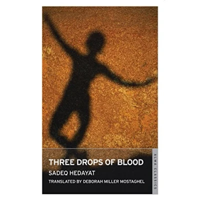 Abbildung von Three Drops of Blood: and Other Stories: Sadegh Hedayat