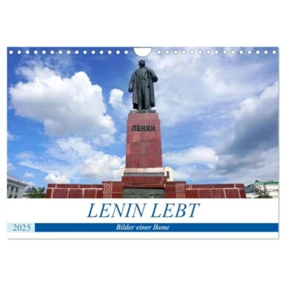 Abbildung von LENIN LEBT Bilder einer Ikone (Wandkalender 2025 DIN A4 quer), CALVENDO Monatskalender