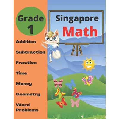 Abbildung von Singapore Math Grade 1: Workbook 1 (Addition, Subtraction, Comparing Numbers, Fraction, Measurement, Time, Money, Geometry, Word Problems )