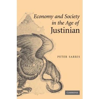 Abbildung von Economy and Society in the Age of Justinian