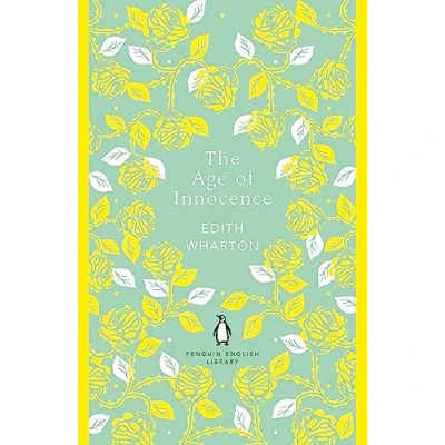 Abbildung von The Age Of Innocence: Edith Wharton (Everyman&#039;s Library CLASSICS)