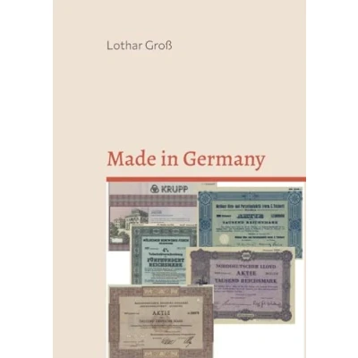 Abbildung von Made in Germany: Deutschlands Wirtschaftsgeschichte seit 1800