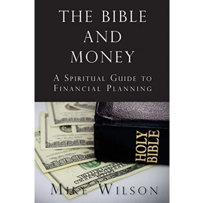 Abbildung von The Bible and Money: A Spiritual Guide to Financial Planning