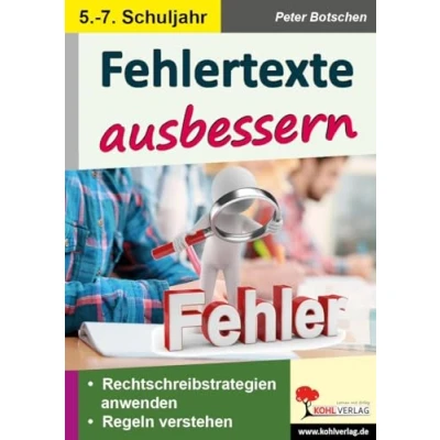 Abbildung von Stationenlernen Fehlertexte ausbessern / Klasse 5 7: Lernen durch Selbstkontrolle im 5. 7. Schuljahr