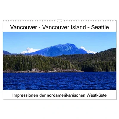 Abbildung von Vancouver Island Seattle (Wandkalender 2025 DIN A3 quer), CALVENDO Monatskalender