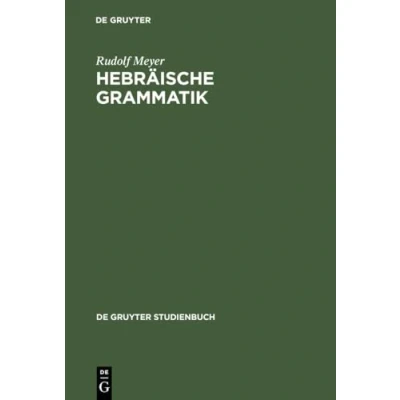 Abbildung von Hebräische Grammatik: Mit einem bibliographischen Nachwort (De Gruyter Studienbuch)