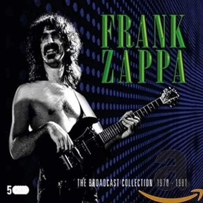 Abbildung von Frank Zappa The Broadcast Collection 1970 1981