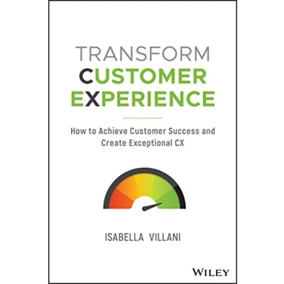 Abbildung von Transform customer Experience: How to achieve success and create exceptional CX