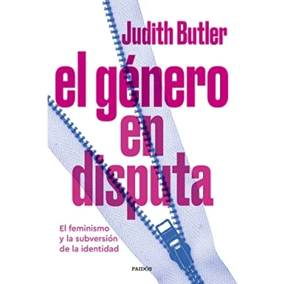 Abbildung von El género en disputa: feminismo y la subversión de identidad (Biblioteca Judith Butler)