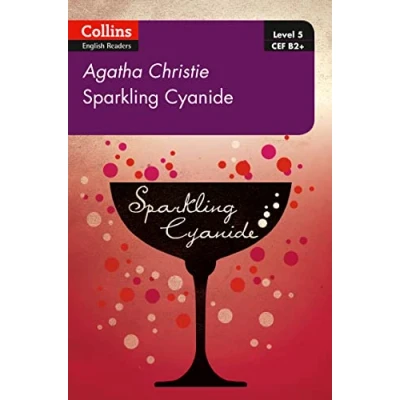 Abbildung von Sparkling Cyanide: B2+ Level 5 (Collins Agatha Christie ELT Readers)