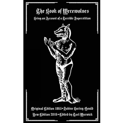Abbildung von The Book of Werewolves: Being An Account a Terrible Superstition