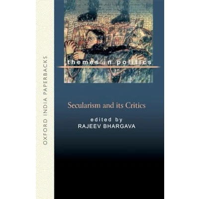 Abbildung von Secularism And Its Critics (Oxford in India Readings: Themes Politics)