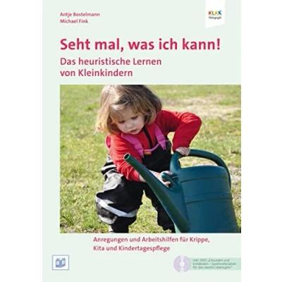 Abbildung von Seht mal, was ich kann! Das heuristische Lernen von Kleinkindern