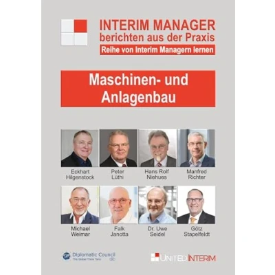Abbildung von Maschinen und Anlagenbau: Interim Manager berichten aus der Praxis