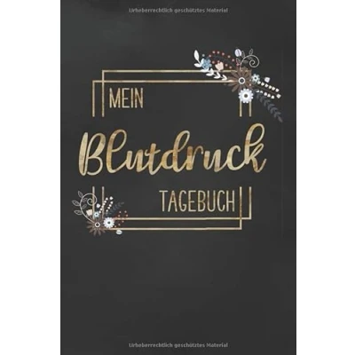 Abbildung von Mein Blutdruck Tagebuch: Blutdruckpass zum Erfassen der täglichen Blutdruckwerte mit vorgefertigten Feldern für eine übersichtliche Dokumentation