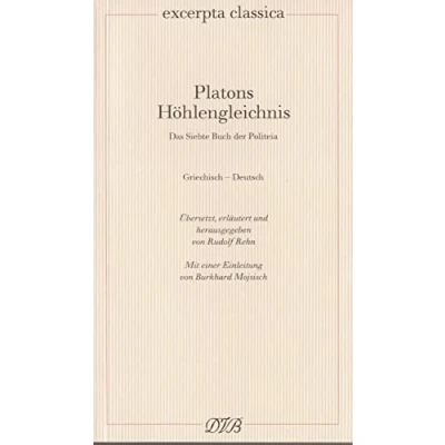 Abbildung von Platons Höhlengleichnis: Das Siebte Buch der Politeia. Griechisch Deutsch (Excerpta classica)