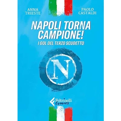 Abbildung von Napoli torna campione! I gol del terzo scudetto (Feltrinelli Comics)