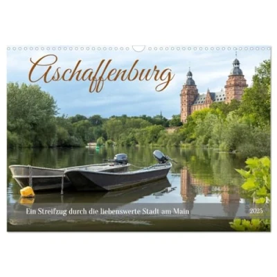 Abbildung von Aschaffenburg Ein Streifzug durch die liebenswerte Stadt am Main (Wandkalender 2025 DIN A3 quer), CALVENDO Monatskalender