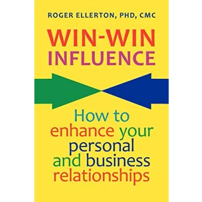 Abbildung von Win Influence: How to Enhance Your Personal and Business Relationships (with NLP)
