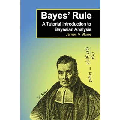 Abbildung von Bayes&#039; Rule: A Tutorial Introduction to Bayesian Analysis (Tutorial Introductions)