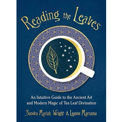 Abbildung von Reading the Leaves: An Intuitive Guide to Ancient Art and Modern Magic of Tea Leaf Divination