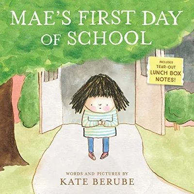 Abbildung von Mae&#039;s First Day of School: A Picture Book