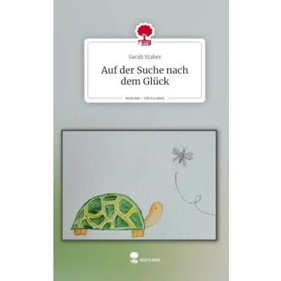 Abbildung von Auf der Suche nach dem Glück. Life is a Story story.one