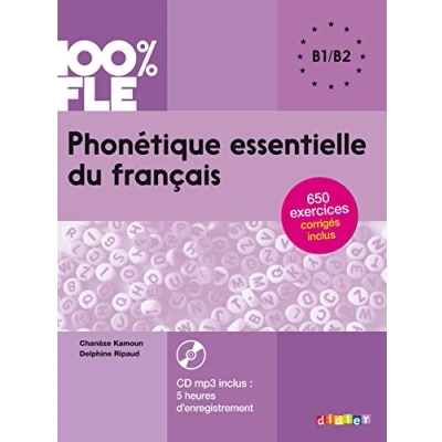 Abbildung von 100% FLE Phonétique essentielle du français B1/B2: Übungsbuch mit MP3 CD