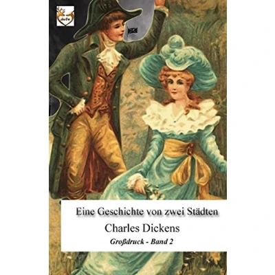 Abbildung von Eine Geschichte aus zwei Städten (Großdruck): Band 2
