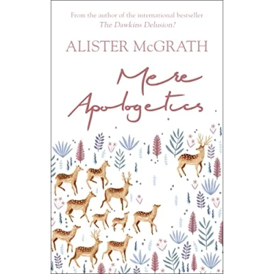 Abbildung von Mere Apologetics: How to Help Seekers and Sceptics Find Faith