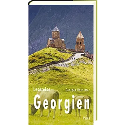 Abbildung von Lesereise Georgien: Zum Tschatscha in den zweiten Himmel (Picus Lesereisen)