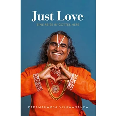 Abbildung von Just Love: Journey into the Heart of God