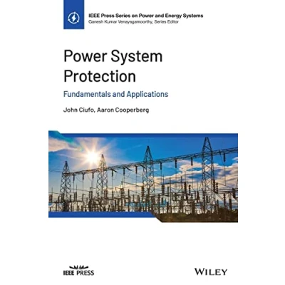 Abbildung von Power System Protection (IEEE Press Series on and Energy Systems)