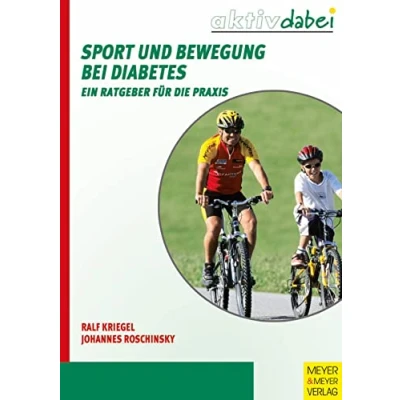 Abbildung von Sport und Bewegung bei Diabetes: Ein Ratgeber für die Praxis (Behinderte machen Sport)